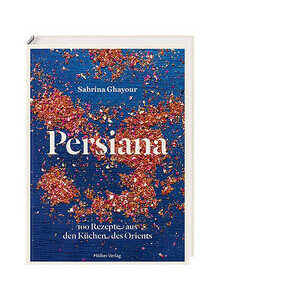 Buch: Persiana 100 Rezepte aus dem Orient Hölker Verlag